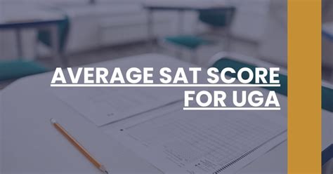 the niche uga|average sat score for uga.